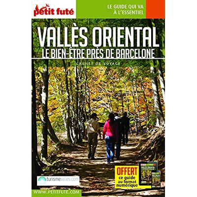Petit Futé Vallès Oriental : Le Bien-Être Près De Barcelone - Publicité Petit Futé Vallès Oriental : Le Bien-Être Près De Barcelone - Publicité
