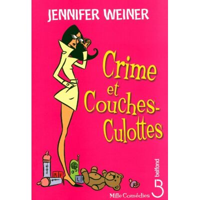 Jennifer Weiner Crime Et Couches-Culottes - Publicité Jennifer Weiner Crime Et Couches-Culottes - Publicité
