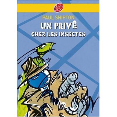 Paul Shipton Un Privé Chez Les Insectes - Publicité Paul Shipton Un Privé Chez Les Insectes - Publicité