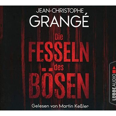 Jean-Christophe Grangé Die Fesseln Des Bösen: Thriller. Publicité Jean-Christophe Grangé Die Fesseln Des Bösen: Thriller. Publicité