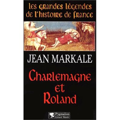 Jean Markale Charlemagne Et Roland - Publicité Jean Markale Charlemagne Et Roland - Publicité