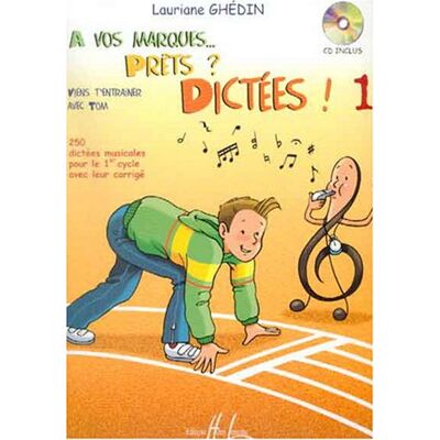 Lauriane Ghedin A Vos Marques.. Prêts ? Dictées ! Volume 1 + Cd - Publicité Lauriane Ghedin A Vos Marques.. Prêts ? Dictées ! Volume 1 + Cd - Publicité