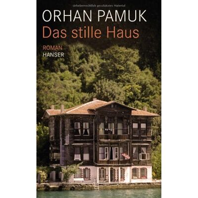 Orhan Pamuk Das Stille Haus: Roman - Publicité Orhan Pamuk Das Stille Haus: Roman - Publicité