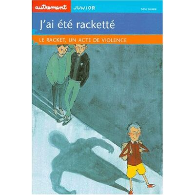 Collectif J'Ai Été Racketté : Le Racket, Un Acte De Violence - Publicité Collectif J'Ai Été Racketté : Le Racket, Un Acte De Violence - Publicité