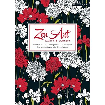 Panini Zen Art, Bd. 2: Blumen & Pflanzen: Kreativ Sein - Entspannen - Loslassen: Ein Ausmalbuch Für Erwachsene - Publicité Panini Zen Art, Bd. 2: Blumen & Pflanzen: Kreativ Sein - Entspannen - Loslassen: Ein Ausmalbuch Für Erwachsene - Publicité