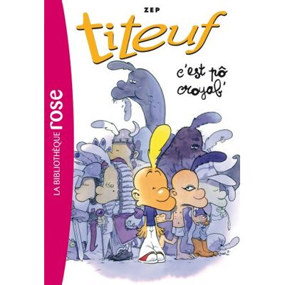 Zep Titeuf. Vol. 2. C'Est Pô Croyab' - Publicité Zep Titeuf. Vol. 2. C'Est Pô Croyab' - Publicité