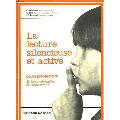 Collectif La Lecture Silencieuse Et Active : Cours Preparatoire. 2 (Nathan) - Publicité Collectif La Lecture Silencieuse Et Active : Cours Preparatoire. 2 (Nathan) - Publicité