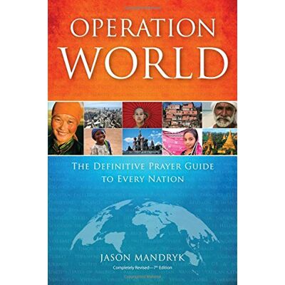 Jason Mandryk Operation World: The Definitive Prayer Guide To Every Nation (Operation World Set) - Publicité Jason Mandryk Operation World: The Definitive Prayer Guide To Every Nation (Operation World Set) - Publicité