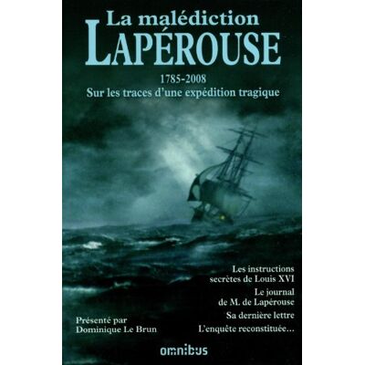 Dominique Le Brun La Malédiction Lapérouse : 1785-2008 : Sur Les Traces D'Une Expédition Tragique - Publicité Dominique Le Brun La Malédiction Lapérouse : 1785-2008 : Sur Les Traces D'Une Expédition Tragique - Publicité