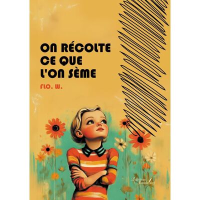 Flo. W. On Récolte Ce Que L'On Sème - Publicité Flo. W. On Récolte Ce Que L'On Sème - Publicité