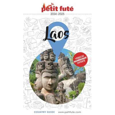 Petit Futé Laos : 2024-2025 - Publicité Petit Futé Laos : 2024-2025 - Publicité
