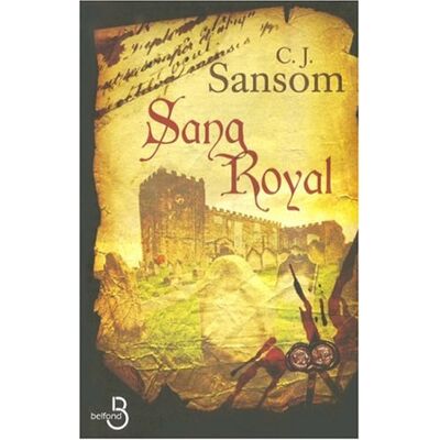 Sansom, C. J. Sang Royal - Publicité Sansom, C. J. Sang Royal - Publicité