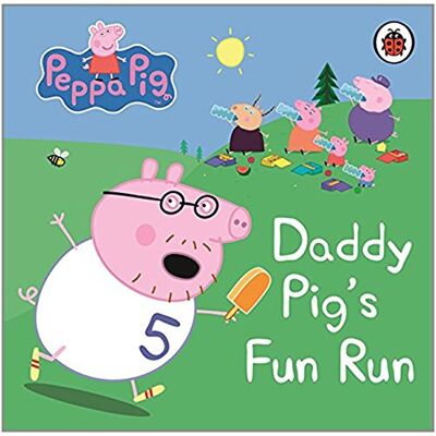 Ladybird Peppa Pig: Daddy Pig'S Fun Run: My First Storybook - Publicité Ladybird Peppa Pig: Daddy Pig'S Fun Run: My First Storybook - Publicité