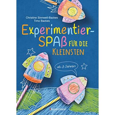 Christine Sinnwell-Backes Experimentierspaß Für Die Kleinsten. 25 Leichte Experimente Für Kinder Ab 3 Jahren. Schwebende Eier, Fluchtpfeffer, Rasierschaum-Regenwolken, ... Leicht Durchführbar Mit Haushaltsmaterialien - Publicité Christine Sinnwell-Backes Experimentierspaß Für Die Kleinsten. 25 Leichte Experimente Für Kinder Ab 3 Jahren. Schwebende Eier, Fluchtpfeffer, Rasierschaum-Regenwolken, ... Leicht Durchführbar Mit Haushaltsmaterialien - Publicité