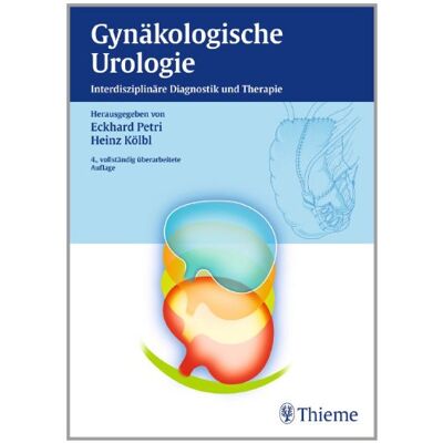 Eckhard Petri Gynäkologische Urologie: Interdisziplinäre Diagnostik Und Therapie - Publicité Eckhard Petri Gynäkologische Urologie: Interdisziplinäre Diagnostik Und Therapie - Publicité