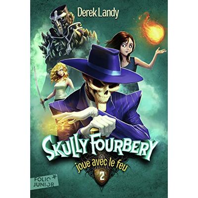 Skully Fourbery. Vol. 2. Skully Fourbery Joue Avec Le Feu - Publicité Skully Fourbery. Vol. 2. Skully Fourbery Joue Avec Le Feu - Publicité