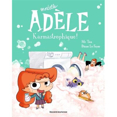 Mortelle Adèle. Vol. 17. Karmastrophique - Publicité Mortelle Adèle. Vol. 17. Karmastrophique - Publicité