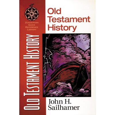 Sailhamer, John H. Old Testament History (Zondervan Quick-Reference Library) - Publicité Sailhamer, John H. Old Testament History (Zondervan Quick-Reference Library) - Publicité