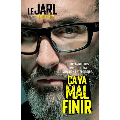 Le Jarl Ca Va Mal Finir : Depuis La Nuit Des Temps, Tout Est Question De Territoire - Publicité Le Jarl Ca Va Mal Finir : Depuis La Nuit Des Temps, Tout Est Question De Territoire - Publicité