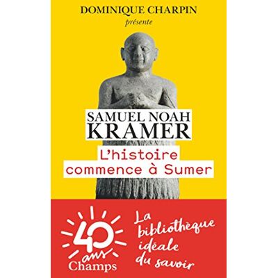 Kramer, Samuel Noah L'Histoire Commence À Sumer - Publicité Kramer, Samuel Noah L'Histoire Commence À Sumer - Publicité