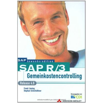 Frank Liening Sap R/3 Gemeinkostencontrolling. Release 4.6 - Publicité Frank Liening Sap R/3 Gemeinkostencontrolling. Release 4.6 - Publicité
