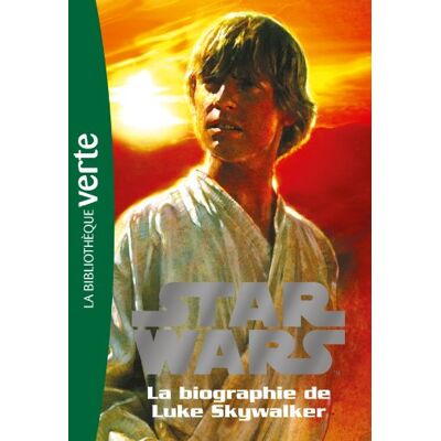 Hachette Jeunesse Star Wars. Vol. 1. La Biographie De Luke Skywalker - Publicité Hachette Jeunesse Star Wars. Vol. 1. La Biographie De Luke Skywalker - Publicité