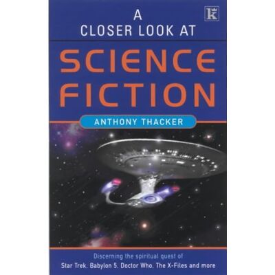 Anthony Thacker A Closer Look At Science Fiction - Publicité Anthony Thacker A Closer Look At Science Fiction - Publicité