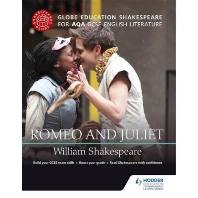Globe Education Shakespeare: Romeo And Juliet For Aqa Gcse English Literature - Publicité Globe Education Shakespeare: Romeo And Juliet For Aqa Gcse English Literature - Publicité