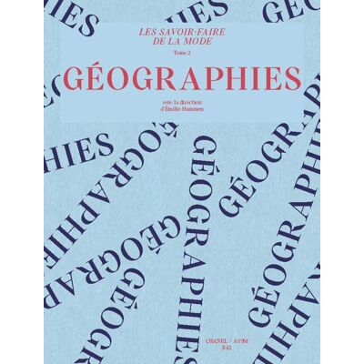 Les Savoir-Faire De La Mode. Vol. 2. Géographies - Publicité Les Savoir-Faire De La Mode. Vol. 2. Géographies - Publicité