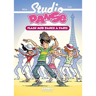 BeKa Studio Danse. Vol. 3. Flash Mob Dance À Paris - Publicité BeKa Studio Danse. Vol. 3. Flash Mob Dance À Paris - Publicité