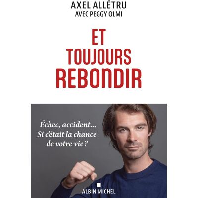 Axel Allétru Et Toujours Rebondir - Publicité Axel Allétru Et Toujours Rebondir - Publicité