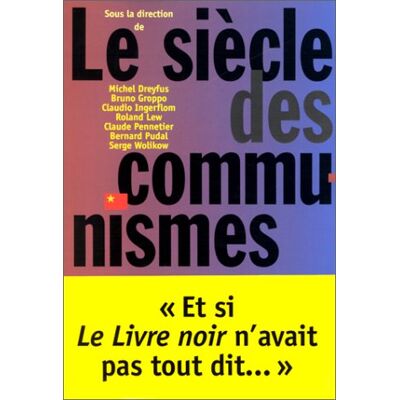 Dreyfus Le Siècle Des Communismes : Et Si Le Livre Noir N'Avait Pas Tout Dit - Publicité Dreyfus Le Siècle Des Communismes : Et Si Le Livre Noir N'Avait Pas Tout Dit - Publicité