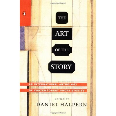 Various The Art Of The Story: An International Anthology Of Contemporary Short Stories - Publicité Various The Art Of The Story: An International Anthology Of Contemporary Short Stories - Publicité