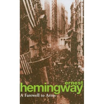 Ernest Hemingway A Farewell To Arms - Publicité Ernest Hemingway A Farewell To Arms - Publicité