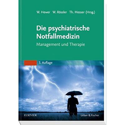 Walter Hewer Die Psychiatrische Notfallmedizin: Management Und Therapie - Publicité Walter Hewer Die Psychiatrische Notfallmedizin: Management Und Therapie - Publicité