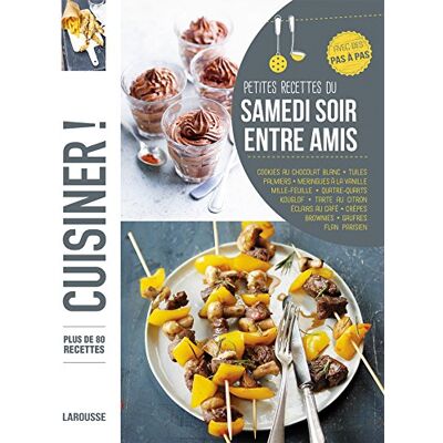 Larousse Petites Recettes Du Samedi Soir Entre Amis - Publicité Larousse Petites Recettes Du Samedi Soir Entre Amis - Publicité