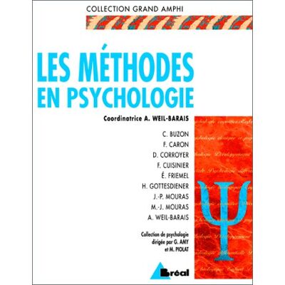 Annick Weil-Barais Les Méthodes En Psychologie : Observation, Expérimentation, Enquête, Travaux D'Étude Et De Recherche - Publicité Annick Weil-Barais Les Méthodes En Psychologie : Observation, Expérimentation, Enquête, Travaux D'Étude Et De Recherche - Publicité
