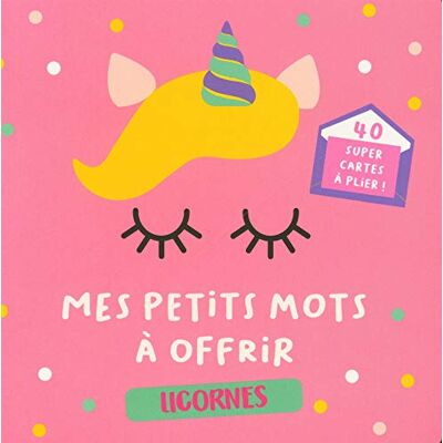 Editions 365 Mes Petits Mots À Offrir : Licornes : 40 Super Cartes À Plier ! - Publicité Editions 365 Mes Petits Mots À Offrir : Licornes : 40 Super Cartes À Plier ! - Publicité