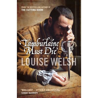 Louise Welsh Tamburlaine Must Die - Publicité Louise Welsh Tamburlaine Must Die - Publicité