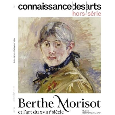 XXX Berthe Morisot Et L'Art Du Xviiie Siècle : Musée Marmottan Monet - Publicité XXX Berthe Morisot Et L'Art Du Xviiie Siècle : Musée Marmottan Monet - Publicité
