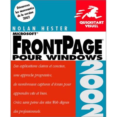 Nolan Hester Frontpage 2002 Pour Windows - Publicité Nolan Hester Frontpage 2002 Pour Windows - Publicité