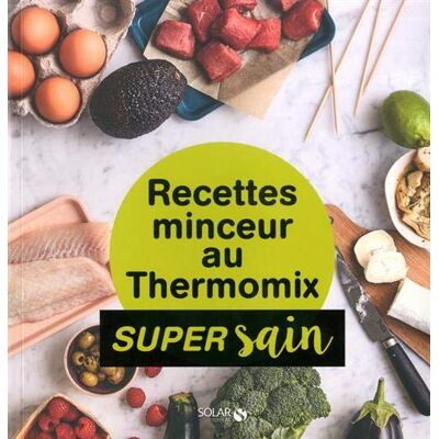 Collectif Recettes Minceur Au Thermomix - Publicité Collectif Recettes Minceur Au Thermomix - Publicité
