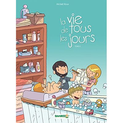 Mickaël Roux La Vie De Tous Les Jours. Vol. 2 - Publicité Mickaël Roux La Vie De Tous Les Jours. Vol. 2 - Publicité