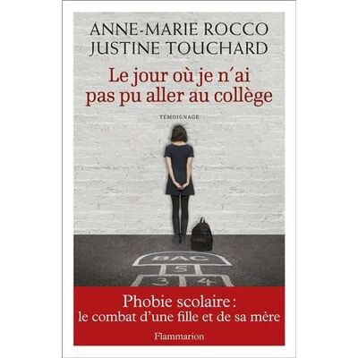Anne-Marie Rocco Le Jour Où Je N'Ai Pas Pu Aller Au Collège - Publicité Anne-Marie Rocco Le Jour Où Je N'Ai Pas Pu Aller Au Collège - Publicité