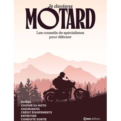 Alexandre Hubner-Loriol Je Deviens Motard : Les Conseils De Spécialistes Pour Débuter - Publicité Alexandre Hubner-Loriol Je Deviens Motard : Les Conseils De Spécialistes Pour Débuter - Publicité