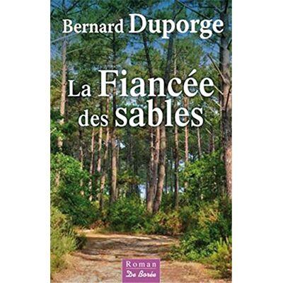 Bernard Duporge La Fiancée Des Sables - Publicité Bernard Duporge La Fiancée Des Sables - Publicité