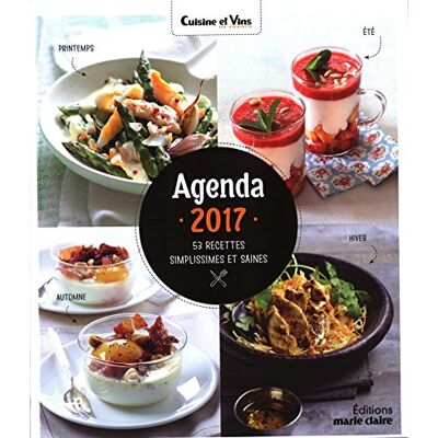 Collectif Agenda Cuisine 2017 : 53 Recettes Simplissimes Et Saines - Publicité Collectif Agenda Cuisine 2017 : 53 Recettes Simplissimes Et Saines - Publicité