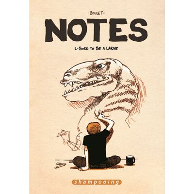 Boulet Notes. Vol. 1. Born To Be A Larve - Publicité Boulet Notes. Vol. 1. Born To Be A Larve - Publicité