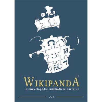 Ced Wikipanda : Encyclopédie Animalière Farfelue. Vol. 2 - Publicité Ced Wikipanda : Encyclopédie Animalière Farfelue. Vol. 2 - Publicité