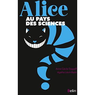 Agatha Liévin-Bazin Alice Au Pays Des Sciences - Publicité Agatha Liévin-Bazin Alice Au Pays Des Sciences - Publicité